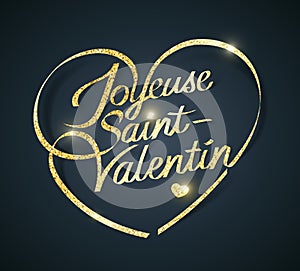 Happy ValentineÃ¢â¬â¢s Day in French : Joyeuse Saint-Valentin photo